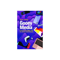 Edinburgh university press Gooey Media (inbunden, eng)