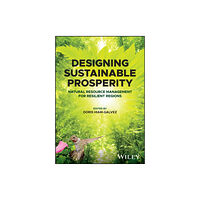 John Wiley & Sons Inc Designing Sustainable Prosperity (häftad, eng)