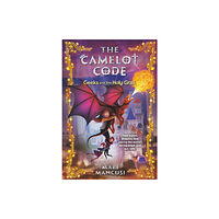 Disney Book Publishing Inc. The Camelot Code: Geeks and the Holy Grail (häftad, eng)