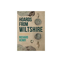 Amberley Publishing Hoards from Wiltshire (häftad, eng)