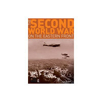 Taylor & francis ltd The Second World War on the Eastern Front (häftad, eng)