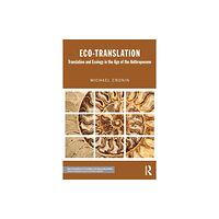 Taylor & francis ltd Eco-Translation (häftad, eng)