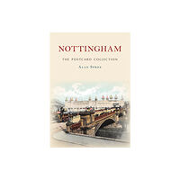 Amberley Publishing Nottingham The Postcard Collection (häftad, eng)