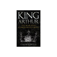 Amberley Publishing King Arthur (häftad, eng)