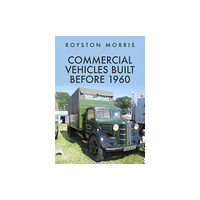 Amberley Publishing Commercial Vehicles Built Before 1960 (häftad, eng)