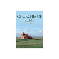 Amberley Publishing Churches of Kent (häftad, eng)