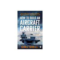 Penguin books ltd How to Build an Aircraft Carrier (häftad, eng)