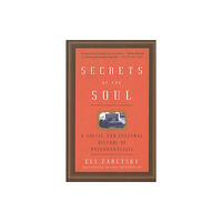 Three Rivers Press Secrets Of The Soul (häftad, eng)