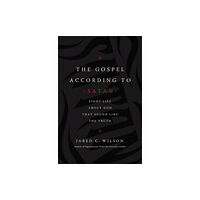 Thomas nelson publishers The Gospel According to Satan (häftad, eng)