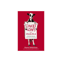 Thomas nelson publishers Covert Cows and Chick-fil-A (häftad, eng)