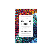 HarperCollins Focus The Art of Excellent Products (häftad, eng)