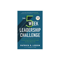 HarperCollins Focus The Five-Week Leadership Challenge (inbunden, eng)