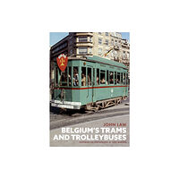 Amberley Publishing Belgium's Trams and Trolleybuses (häftad, eng)