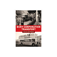 Amberley Publishing Bury Corporation Transport (häftad, eng)