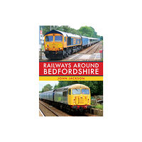 Amberley Publishing Railways Around Bedfordshire (häftad, eng)