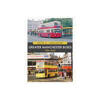 Amberley Publishing Greater Manchester Buses 1986-2006 (häftad, eng)