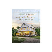 Thomas nelson publishers Create Your Dream Home on a Budget (inbunden, eng)