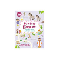 Tommy Nelson Say and Pray Bible Easter Sticker and Activity Book (häftad, eng)