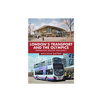 Amberley Publishing London's Transport and the Olympics (häftad, eng)