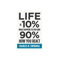 Thomas nelson publishers Life Is 10% What Happens to You and 90% How You React (häftad, eng)