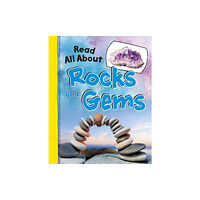 Capstone Global Library Ltd Read All About Rocks and Gems (häftad, eng)