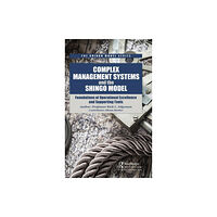 Taylor & francis ltd Complex Management Systems and the Shingo Model (inbunden, eng)