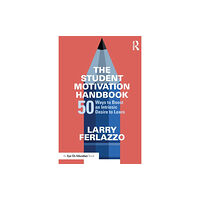 Taylor & francis ltd The Student Motivation Handbook (häftad, eng)