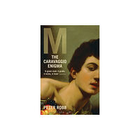 Bloomsbury Publishing PLC M: The Caravaggio Enigma (häftad, eng)