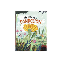 Capstone Global Library Ltd My Life as a Dandelion (häftad, eng)