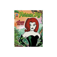 Capstone Global Library Ltd Poison Ivy (inbunden, eng)