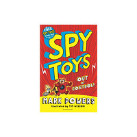 Bloomsbury Publishing PLC Spy Toys: Out of Control! (häftad, eng)