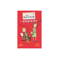 Scholastic My Best Friend the Evacuee (häftad)