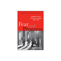 John Wiley And Sons Ltd Fear and Progress (häftad, eng)