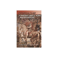 Edinburgh university press Generalship in Ancient Greece, Rome and Byzantium (häftad, eng)