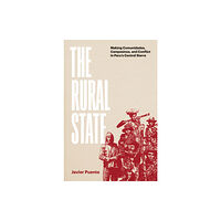 University of Texas Press The Rural State (inbunden, eng)