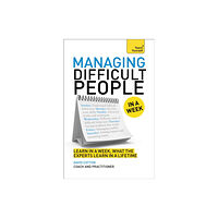 John Murray Press Managing Difficult People in a Week (häftad, eng)