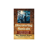 McFarland & Co Inc Discovering Musicals (häftad, eng)