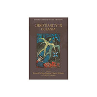 Edinburgh university press Christianity in Oceania (inbunden, eng)