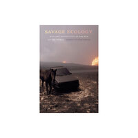 Duke university press Savage Ecology (inbunden, eng)