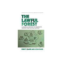 Edinburgh university press The Lawful Forest (inbunden, eng)