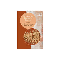 Bloomsbury Publishing PLC Writing the History of Slavery (häftad, eng)