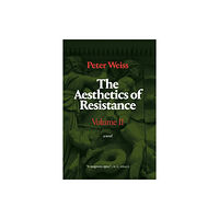 Duke university press The Aesthetics of Resistance, Volume II (häftad, eng)