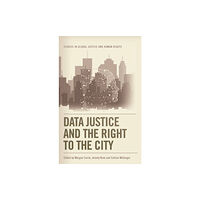 Edinburgh university press Data Justice and the Right to the City (häftad, eng)