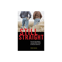 New York University Press Still Straight (häftad, eng)