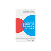 Little, Brown Book Group An Introduction to Coping with Depression for Carers (häftad, eng)