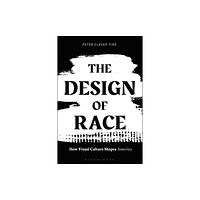 Bloomsbury Publishing PLC The Design of Race (häftad, eng)
