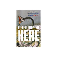 New York University Press It Can Happen Here (inbunden, eng)