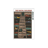 New York University Press The Racial Railroad (häftad, eng)