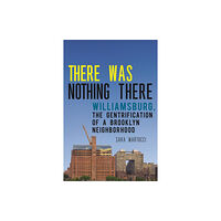 New York University Press There Was Nothing There (häftad, eng)