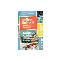 Duke university press Indirect Subjects (inbunden, eng)